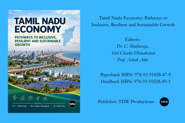 New Book Examines Tamil Nadu’s Economic Transformation and Pathways to Sustainable Growth